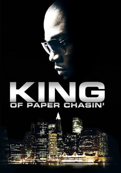 King of Paper Chasin' poster