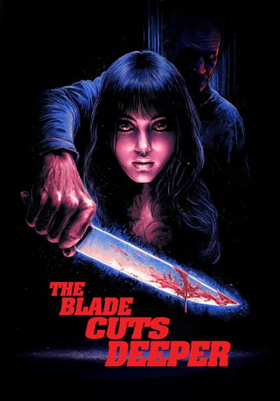 The Blade Cuts Deeper