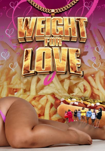 Weight for Love