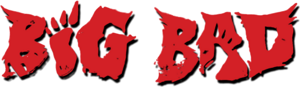 Big Bad
