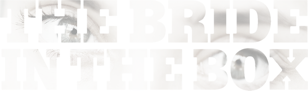 The Bride in the Box