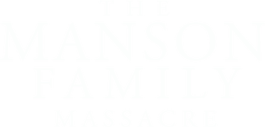 The Manson Family Massacre