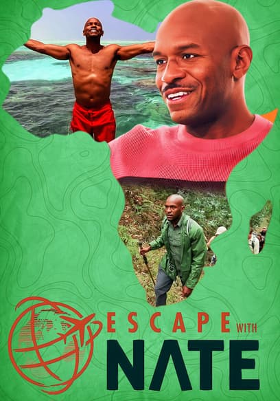 Escape With Nate
