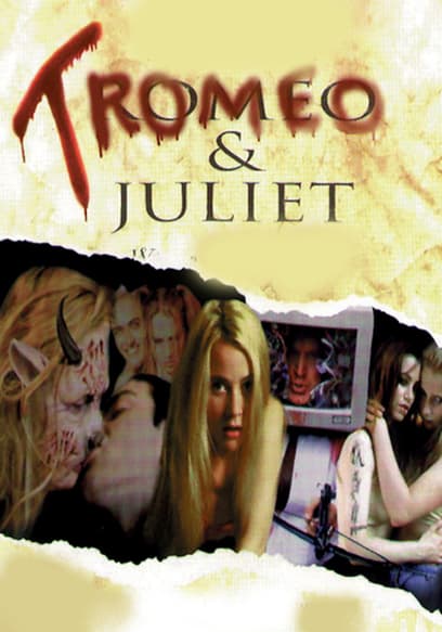 Tromeo and Juliet