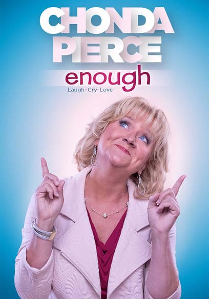 Chonda Pierce: Enough poster