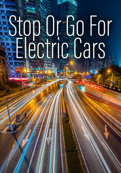 Stop or Go for Electric Cars