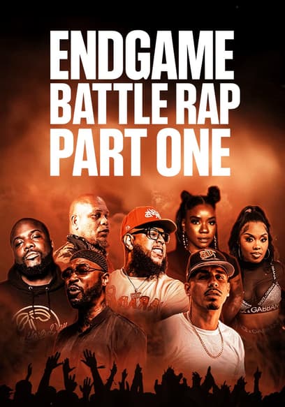 End Game: Battle Rap (Pt. 1)