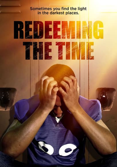 Redeeming the Time