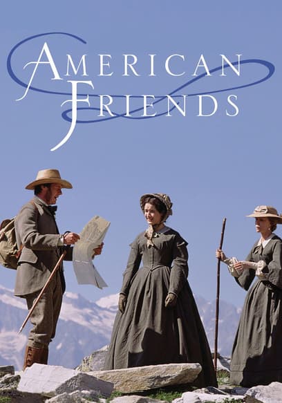 American Friends Trailer