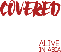 Covered: Alive in Asia