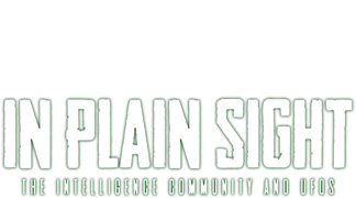 In Plain Sight: The Intelligence Community and UFOs