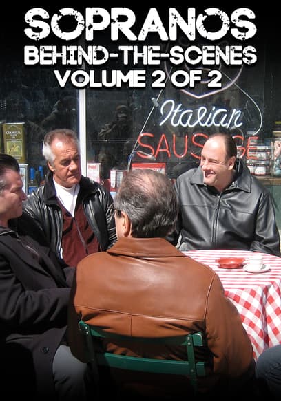 Sopranos Behind the Scenes (Vol. 2 of 2)