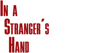 In a Stranger's Hand