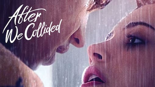 Collided Movie After We Collided Stream Free Watch After We