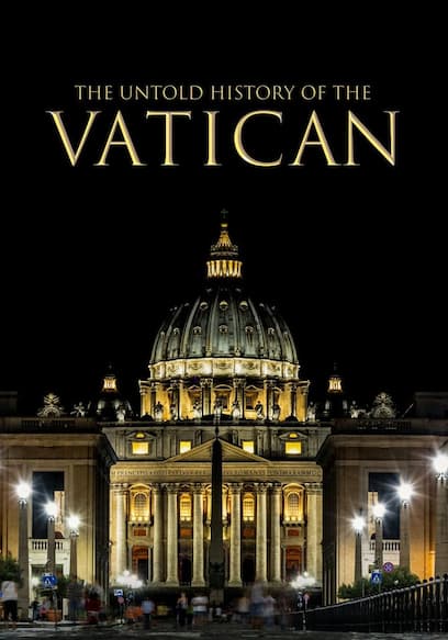 The Untold Story of the Vatican