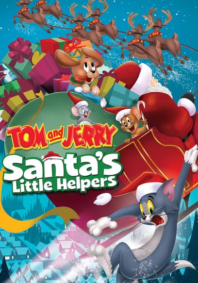 Tom and Jerry: Santa's Little Helpers
