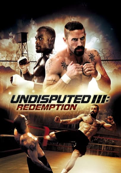 Undisputed III: Redemption