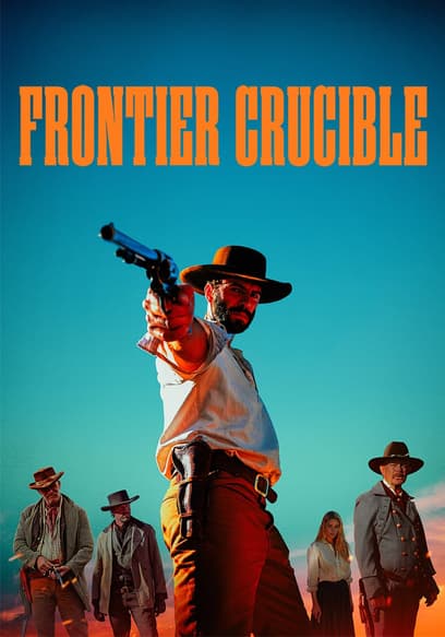 Frontier Crucible poster