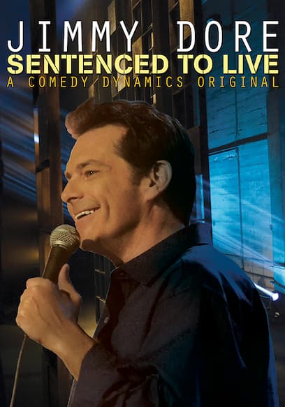 Jimmy Dore: Sentenced to Live