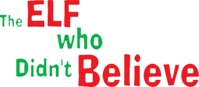 The Elf Who Didn't Believe