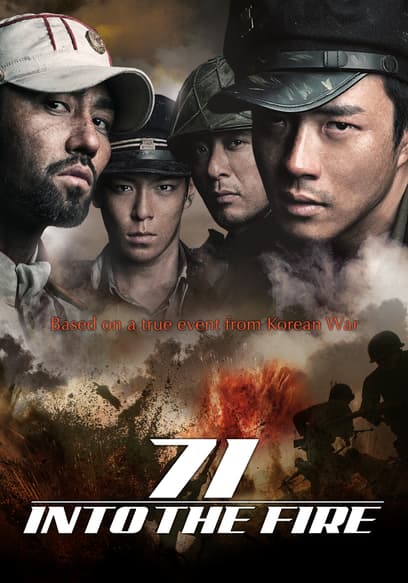 71: Into the Fire