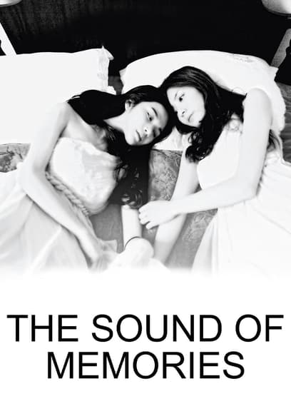 The Sound of Memories