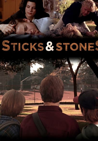 Sticks & Stones
