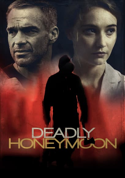 Deadly Honeymoon