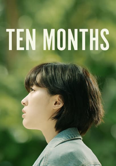 Ten Months