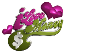 I Love Money