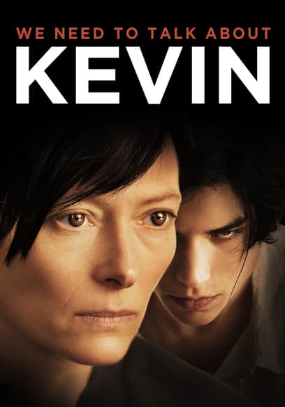 We Need to Talk About Kevin