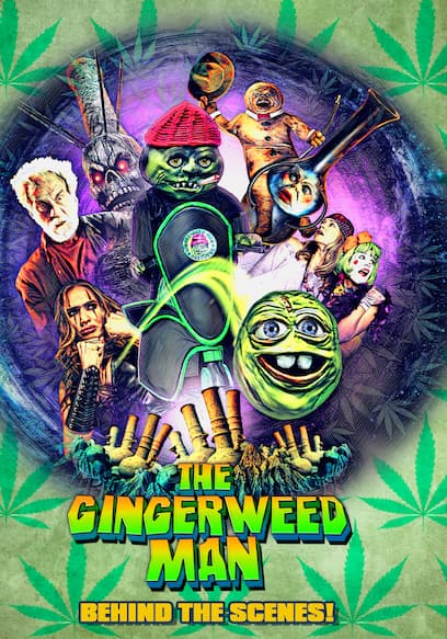 The Gingerweed Man: Behind the Scenes