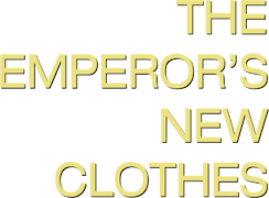 The Emperor's New Clothes