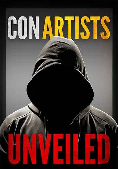 Con Artists Unveiled