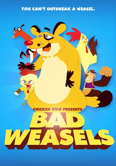 Bad Weasels poster