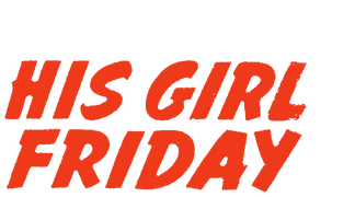 His Girl Friday