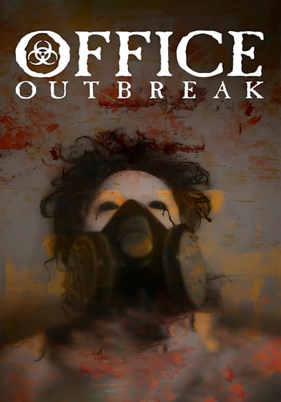 Office Outbreak
