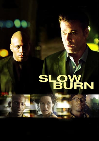 Slow Burn