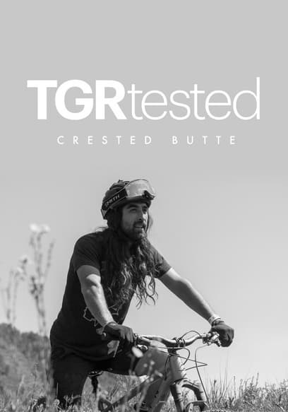 TGR Tested: Crested Butte