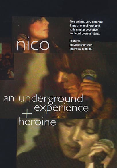 Nico: An Underground Experience + Heroine
