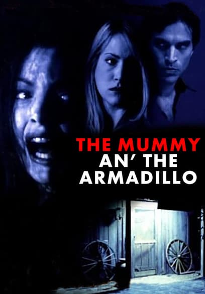 The Mummy an' the Armadillo