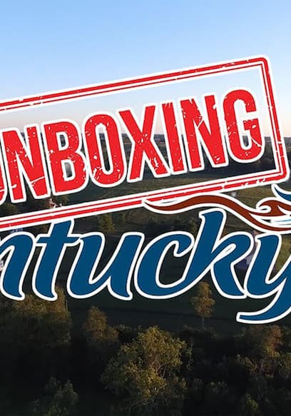 S01:E09 - Unboxing Kentucky: What It's Like Living in Kentucky poster