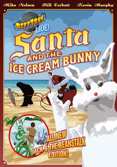 RiffTrax Live: Santa and the Ice Cream Bunny