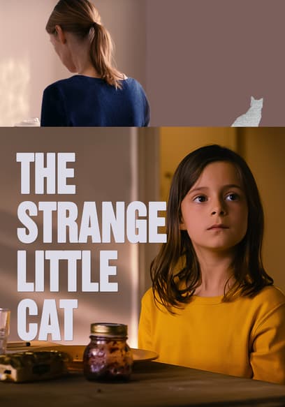 The Strange Little Cat