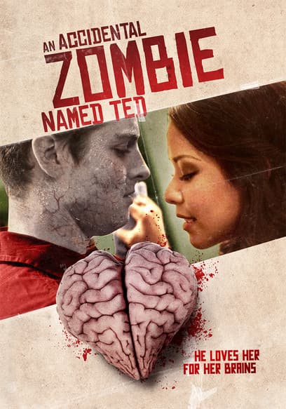 An Accidental Zombie Named Ted