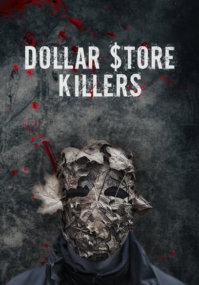 Dollar $tore Killers