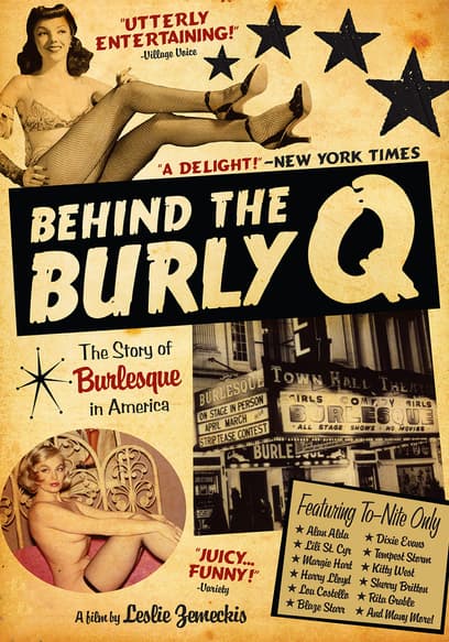 Behind the Burly Q