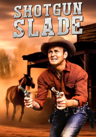 Shotgun Slade