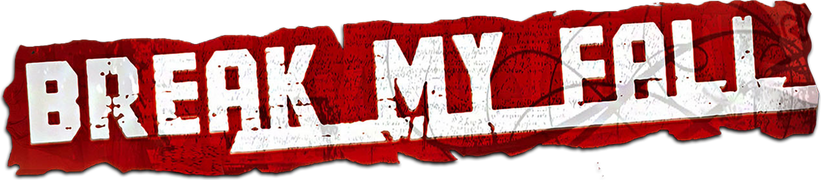 Break My Fall