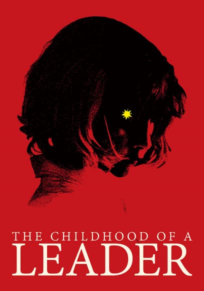 The Childhood of a Leader